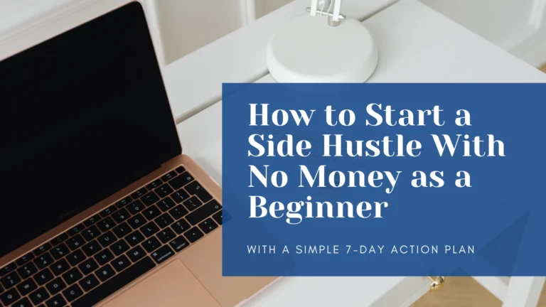 How to Start a Side Hustle With No Money
