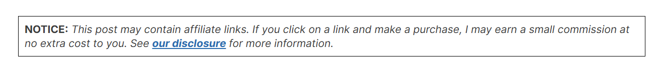 Affiliate link disclosure notice stating the post may contain affiliate links and a small commission may be earned at no extra cost, with a link to the full disclosure.
