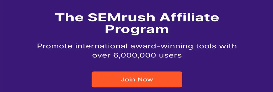 SemRush Affiliate Program