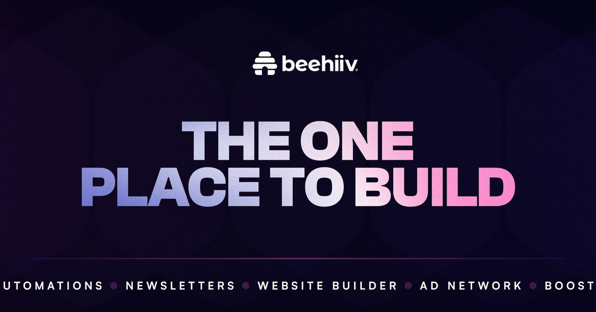 Beehiiv logo with text "THE ONE PLACE TO BUILD" and services listed below.