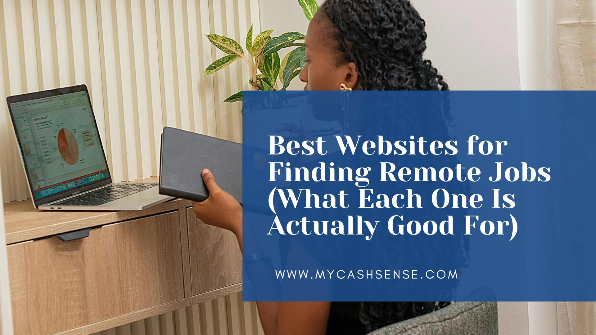 Woman working remotely with a laptop and tablet beside a houseplant, overlaid with text promoting “Best Websites for Finding Remote Jobs” from MyCashSense.com.