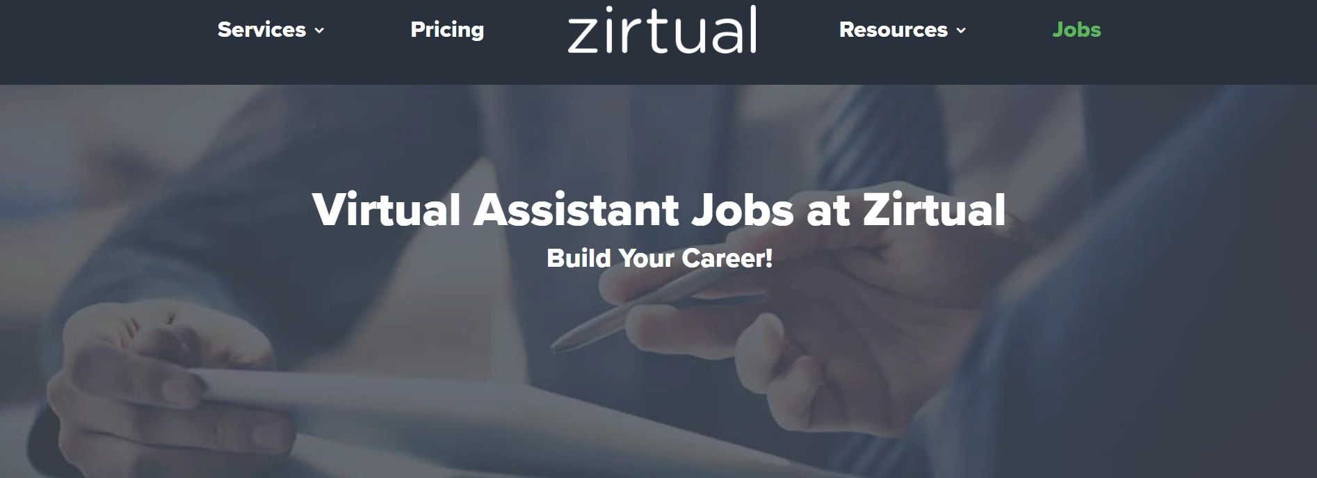 Zirtual webpage showing “Virtual Assistant Jobs at Zirtual” and “Build Your Career!” over a tablet-writing background, with navigation links.